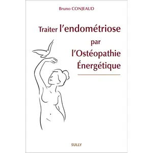 SULLY Traiter l'endométriose par l'ostéopathie énergétique pas cher