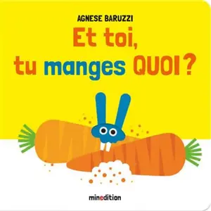 Minedition Eds Et toi, tu manges quoi ? pas cher