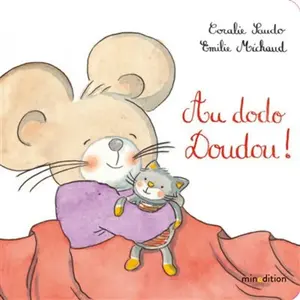 Minedition Eds Au dodo, doudou ! pas cher