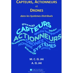 Presses Universitaires de Perpignan Actionneurs, capteurs, drones dans les systèmes distribués pas cher