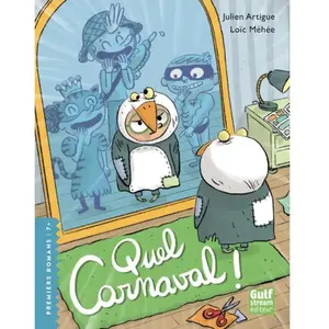 Gulf stream éditeur Quel Carnaval ! pas cher