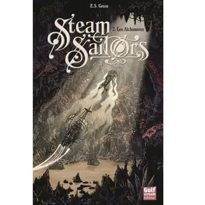 Gulf stream éditeur Steam Sailors Tome 2 - Les Alchimistes pas cher