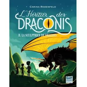 Gulf Stream L'héritier Des Draconis Tome 2 - La Sculptrice De Dragons pas cher