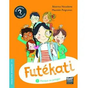 Gulf Stream Futékati Tome 1 - Panique Au Potager pas cher