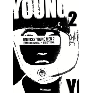 Unlucky Young Men - Tome 2