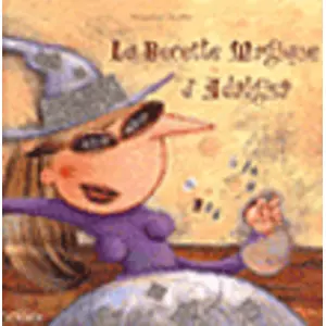 La Recette Magique D'adalgisa pas cher