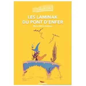 Les laminak du pont d’enfer pas cher