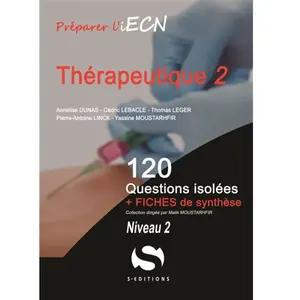 S-Editions Thérapeutique - 120 Questions Isolées + Fiches De Synthèse - Niveau 2 pas cher
