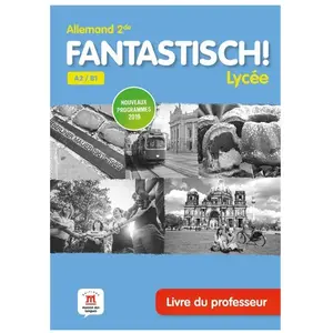 Klett Maison Des Langues Allemand 2de A2/B1 Fantastisch! Lycée - Livre Du Professeur pas cher