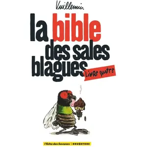 Comparateur de prix : Drugstore La Bible Des Sales Blagues - Livre 4