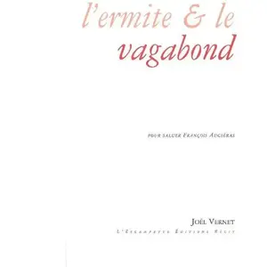 L'ermite & Le Vagabond - Pour Saluer François Augiéras pas cher