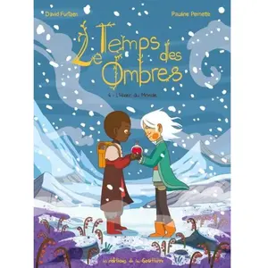 Le Temps Des Ombres - Tome 4 - L'hiver Du Monde