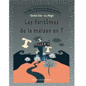Le Leopard Masque Les Drôles D'histoires Du Monde Des Mots - Tome 4, Les Fantômes De La Maison En T pas cher