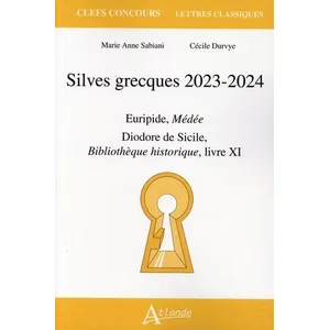 Atlande Eds Silves Grecques - Euripide, Médée - Diodore De Sicile, Bibliothèque Historique, Livre Xi pas cher