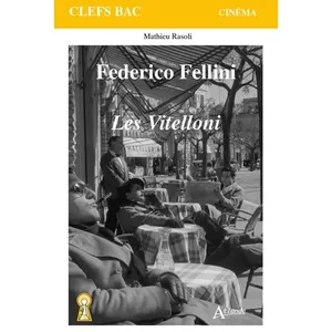 Atlande Eds Federico Fellini - Les Vitelloni pas cher