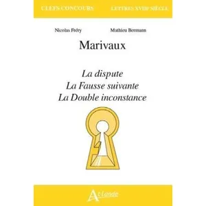 Atlande Eds Marivaux - La Dispute - La Fausse Suivante - La Double Inconstance pas cher