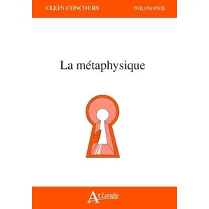 Comparateur de prix : Atlande Eds La Métaphysique