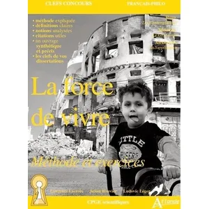 Atlande Eds La Force De Vivre - Méthode Et Exercices : Hugo, Les Contemplations - Nietzsche, Le Gai Savoir - Svetlana Alexievitch, La Supplication pas cher