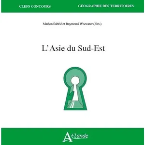 Atlande Eds L'Asie du sud-est pas cher