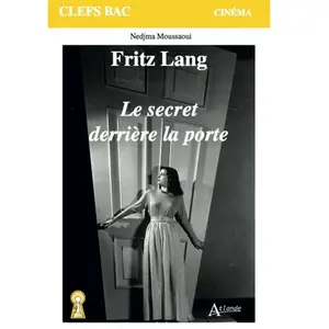 Atlande Eds Fritz Lang - Le Secret Derrière La Porte pas cher