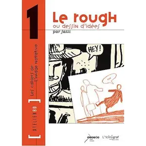 L'iconograf Atelier Bd Le Rough ou dessin d'idées pas cher