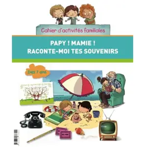 Archives Et Culture Papy ! Mamie ! Raconte-moi tes souvenirs pas cher