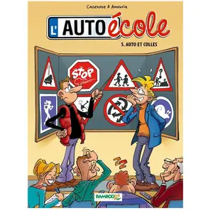 L'auto-École Tome 5 - Autos Et Colles pas cher