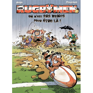 Bamboo Editions Les Rugbymen - Tome 3 - On N'est Pas Venus Pour Être Là ! pas cher