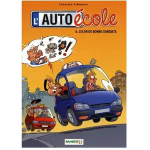 Comparateur de prix : L'auto-École - Tome 6 - Leçon De Bonne Conduite