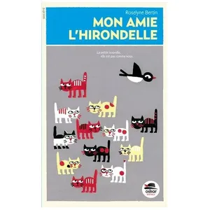 Mon Amie L'hirondelle pas cher