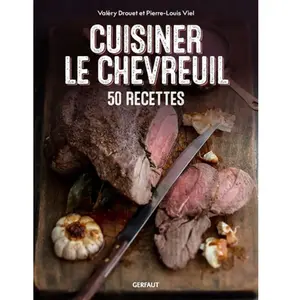 Editions du Gerfaut Cuisiner le chevreuil pas cher