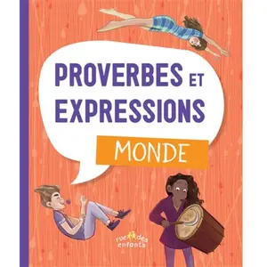 Rue Des Enfants Proverbes Et Expressions Monde pas cher