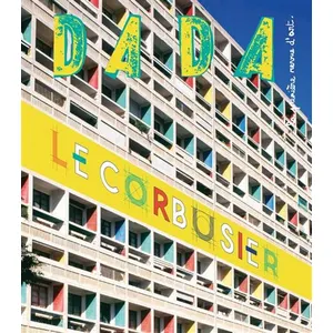 Dada NÂ° 201, Mai 2015 - Le Corbusier pas cher