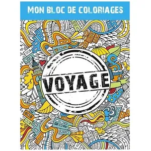 Mon Bloc De Coloriages Voyage pas cher