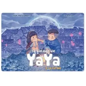 Balade De Yaya (La) - Tome 3 : Le Cirque pas cher