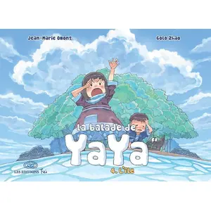 Balade De Yaya (La) - Tome 4 : L'île pas cher