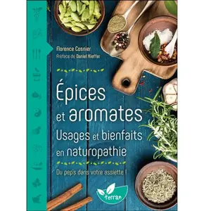 Terran Eds De Epices Et Aromates - Usages Et Bienfaits En Naturopathie pas cher