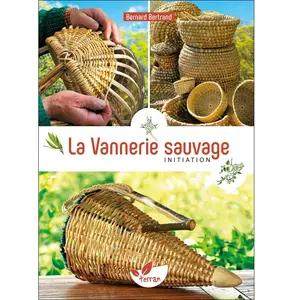 Terran Eds De La Vannerie sauvage - Initiation