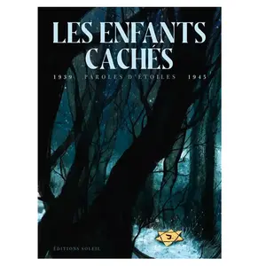 Comparateur de prix : Les Enfants Cachés - Paroles D'etoiles 1939-1945
