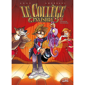 Le Collège Invisible Tome 12 - Grandum Illusionem pas cher