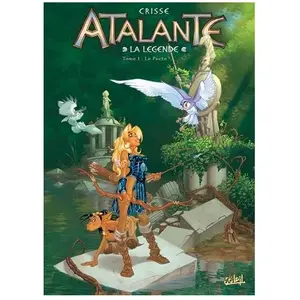 Atalante - La Légende - Tome 1 - Le Pacte pas cher