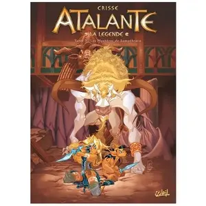 Atalante - La Légende Tome 3 - Les Mystères De Samothrace pas cher