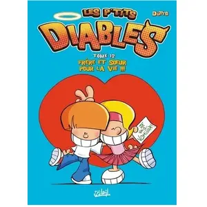 SOLEIL Les P'tits Diables Tome 12 - Frère Et Soeur Pour La Vie !!! pas cher
