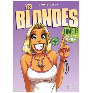 Les Blondes Tome 13 - Ca Porte Bonheur ! pas cher
