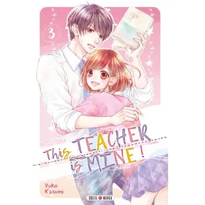 Soleil This Teacher Is Mine - Tome 3 pas cher