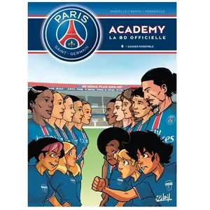 Comparateur de prix : Psg Academy Tome 6 - Gagner Ensemble