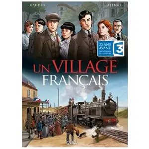 Comparateur de prix : Un Village Français Tome 1 - 1914