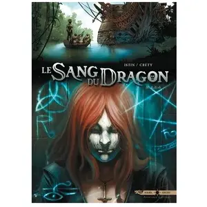 SOLEIL Le Sang Du Dragon Tome 10 - Lilith