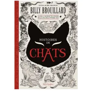 Comparateur de prix : Soleil Billy Brouillard - Les Comptines Malfaisantes 3 - Histoires De Chats
