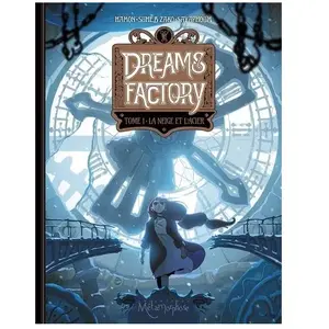 Soleil Dreams Factory Tome 1 - La Neige Et L'acier pas cher